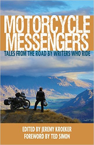 Motorcylce Messengers edited by Jeremy Kroeker