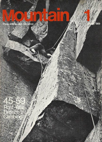 The first issue of Mountain magazine in 1969 is still around.