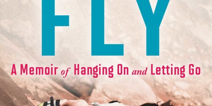 Learning to Fly, Book by Steph Davis, Official Publisher Page